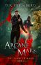 [The Painter Mage 02] • Arcane Mark